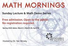 Math Mornings, Sunday Lecture and demo series